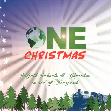 One Christmas by Suffolk Schools and Churches in aid of Tearfund - album cover