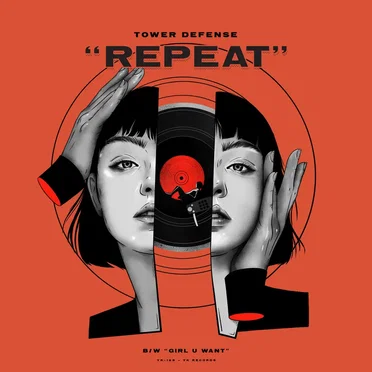 Repeat / Girl U Want by Tower Defense - album cover
