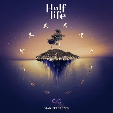 Half Life by Vian Fernandes - album cover