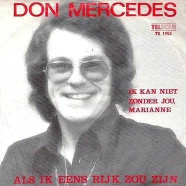Ik kan niet zonder jou, Marianne / Als ik eens rijk zou zijn