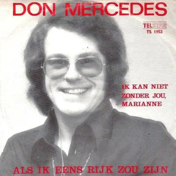 Ik kan niet zonder jou, Marianne / Als ik eens rijk zou zijn