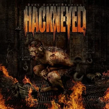 Burn after Reaping by Hackneyed - album cover