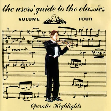 The Users' Guide to the Classics 4 by Various Artists - album cover