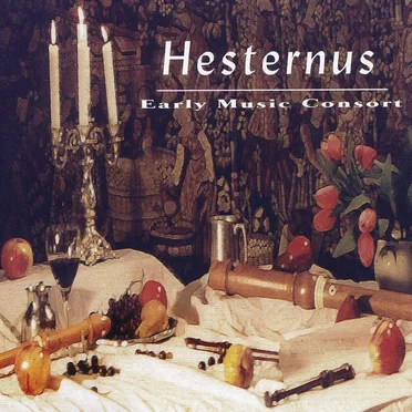 Hesternus Early Music Consort by Hesternus Early Music Consort - album cover