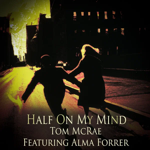 Half on My Mind