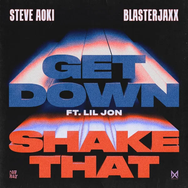 Get Down / Shake That