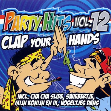 Party Hits, Vol. 12: Clap Your Hands by Various Artists - album cover