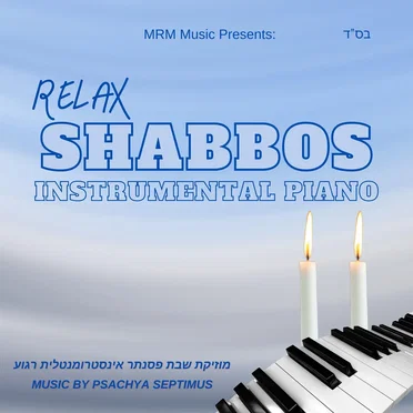 Relax Shabbos (instrumental piano)