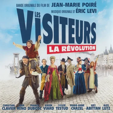 Les visiteurs: La révolution: Bande originale du film