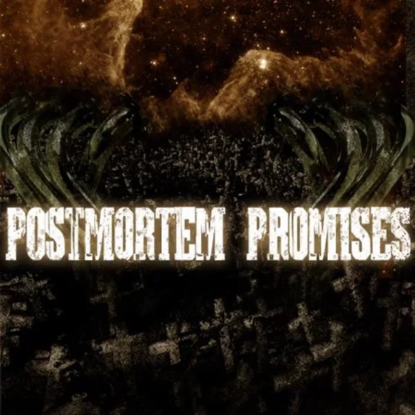 Postmortem Promises