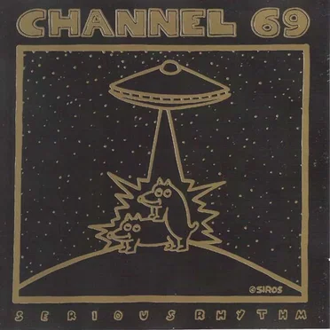 Serious Rhythm by Channel 69 - album cover
