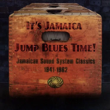 It’s Jamaica Jump Blues Time! by Various Artists - album cover