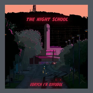 Edrych i'r Dyfodol by The Night School - album cover