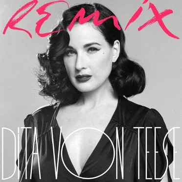 Dita Von Teese Remix by Dita Von Teese - album cover