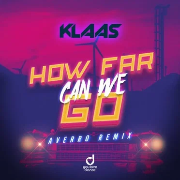 How Far Can We Go (Averro remix)