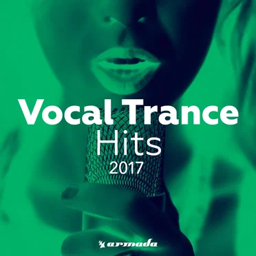Vocal Trance Hits 2017 – Armada Music by Various Artists - album cover