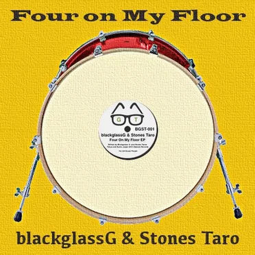 Four On My Floor by blackglassG & Stones Taro - album cover