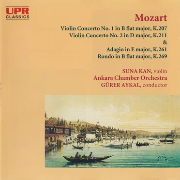 Violin Concerto no. 1 in B-flat major, K. 207 / Violin Concerto no. 2 in D major, K. 211 / Adagio in E major, K. 261 / Rondo in B-flat major, K. 269