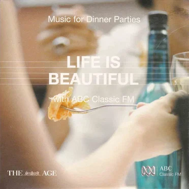 Life is Beautiful - Music for Dinner Parties by Various Artists - album cover