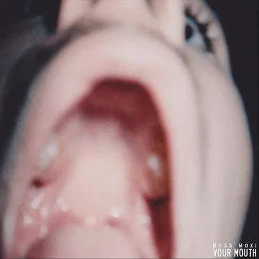 Your Mouth by Boss Moxi - album cover