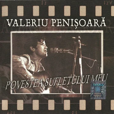 Povestea Sufletului Meu by Valeriu Penișoară - album cover