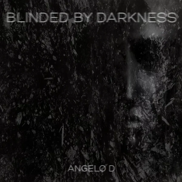 Blinded by Darkness