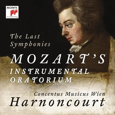 The Last Symphonies: Mozart's Instrumental Oratorium