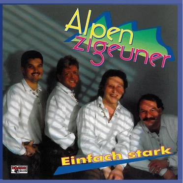 Einfach stark by Alpenzigeuner - album cover