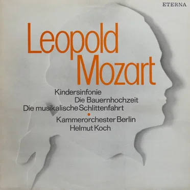 Kindersinfonie / Die Bauernhochzeit / Die musikalische Schlittenfahrt