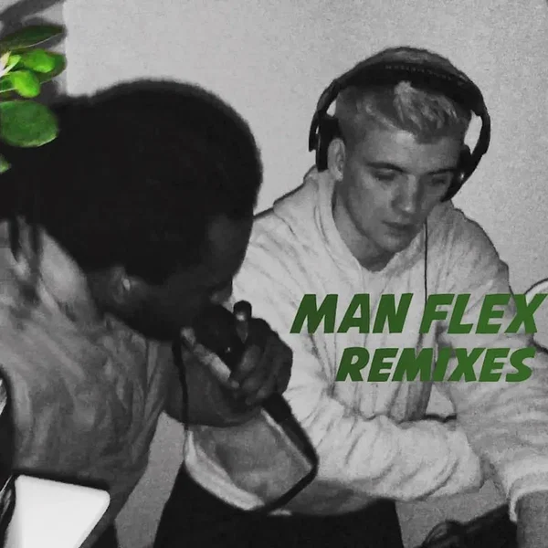 Man Flex Remixes