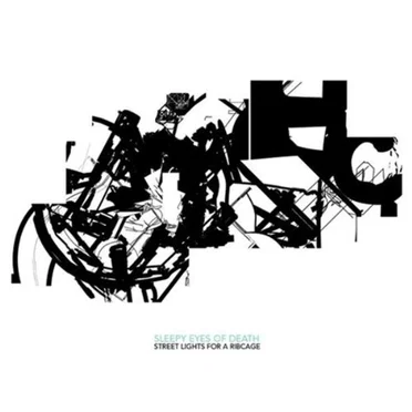 Street Lights for a Ribcage by Sleepy Eyes of Death - album cover