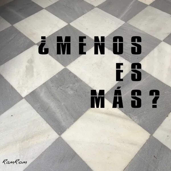 ¿Menos es más?