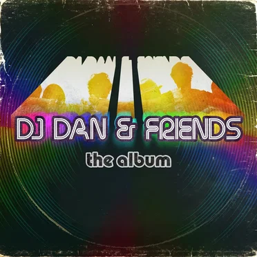 DJ Dan & Friends by Various Artists - album cover