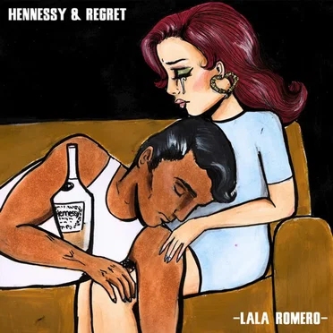 Hennessy & Regret by Lala Romero - album cover