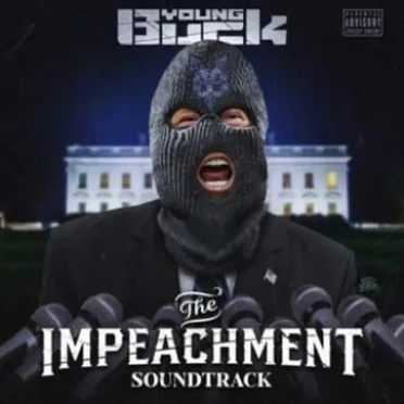 The Impeachment Soundtrack by Young Buck - album cover