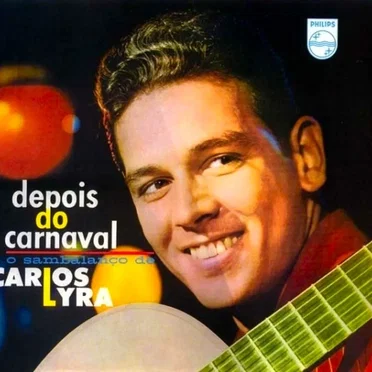Depois do Carnaval - O Sambalanço de Carlos Lyra