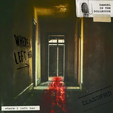Where I Left Her by Damsel in the Dollhouse - album cover