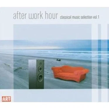 after work hour (classical music selection vol. 1) by Various Artists - album cover
