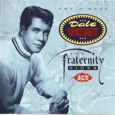 She's Neat: The Fraternity Sides by Dale Wright - album cover