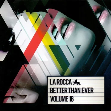 La Rocca - Better Than Ever - Volume 16 by Various Artists - album cover