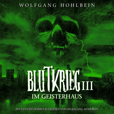 Blutkrieg III: Im Geisterhaus by Wolfgang Hohlbein - album cover