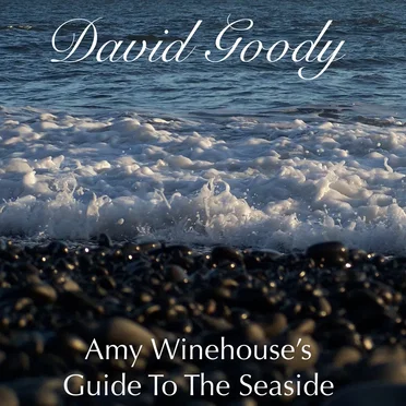 Amy Winehouse's Guide To The Seaside