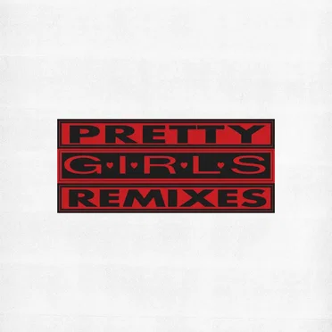 Pretty Girls Remixes
