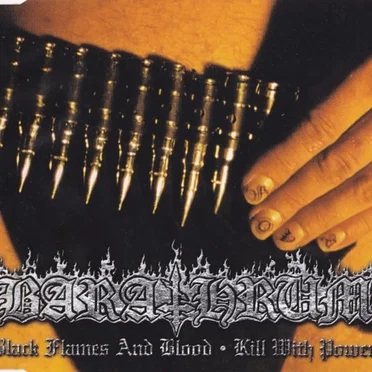 Black Flames and Blood / Kill With Power