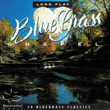 Long Play Bluegrass Gospel by Various Artists - album cover
