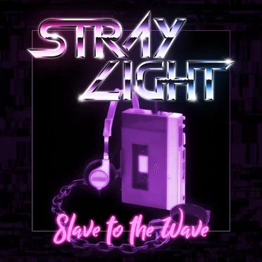 Slave to the Wave by StrayLight - album cover
