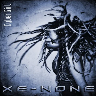 Cyber Girl by Xe-NONE - album cover