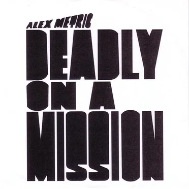 Deadly on a Mission E.P.
