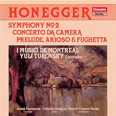Symphony no. 2 / Concerto da camera / Prelude, Arioso & Fughetta