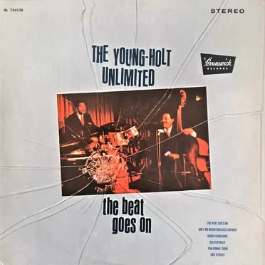 The Beat Goes On by Young–Holt Unlimited - album cover